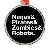Ninjas et pirates et zombis et robots ornements