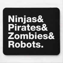 Ninjas et pirates et zombis et robots tapis de souris