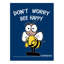 N'inquiétez pas l'abeille heureuse cartes postales