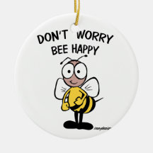 N'inquiétez pas l'abeille heureuse décorations pour sapins de noël
