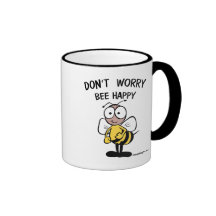 N'inquiétez pas l'abeille heureuse tasse à café