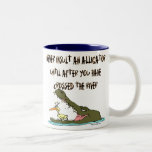 N'insultez jamais un alligator tasse à café