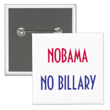 NOBAMA, AUCUN bouton de BILLARY Pin's