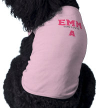 Noms d'animaux familiers de la diva - "EMMA " T-shirt Pour Toutou