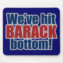 Nous avons frappé le fond de BARACK ! Tapis De Souris