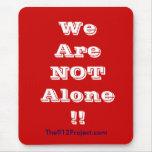Nous ne sommes pas seuls ! ! , The912Project.com Tapis De Souris
