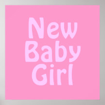 Nouveau bébé. Assez rose. Coutume Poster