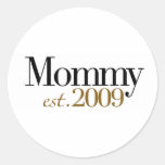 Nouvel est 2009 de maman adhésif rond
