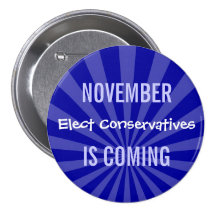 NOVEMBRE VIENT - élisez les conservateurs Badges