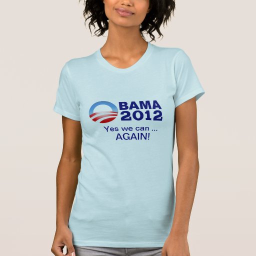 Obama 2012 - Oui nous pouvons… encore ! T-shirt
