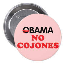 Obama aucun Cojones Badges