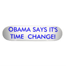 OBAMA DIT que C'est CHANGEMENT de TEMPS ! Plateaux De Planche À Roulettes