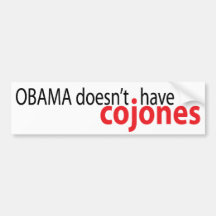 Obama n'a pas Cojones Autocollants Pour Voiture