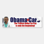 ObamaCare : Trillion de Co-Salaire du dollar Autocollants Pour Voiture