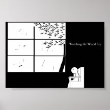 Observant le monde pleurer posters