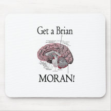 Obtenez un Brian, Moran ! Tapis De Souris