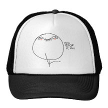 Oh arrêt il, vous - chapeau casquette