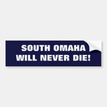 OMAHA DU SUD NE MOURRA JAMAIS ! ADHÉSIFS POUR VOITURE