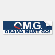 OMG ! Obama doit aller Autocollant Pour Voiture