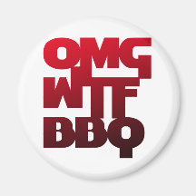 OMGWTFBBQ AIMANT