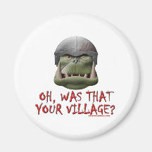 Orc : Est-ce que c'était votre village ? Aimants Pour Réfrigérateur