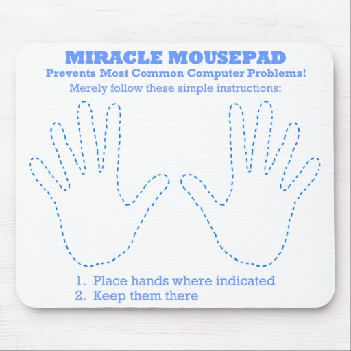 Ordinateur drôle Mousepad de miracle Tapis De Souris