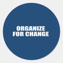 ORGANISEZ POUR LE CHANGEMENT AUTOCOLLANTS