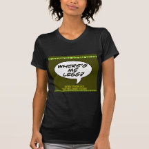Où est- je des jambes ? Bière T-shirt