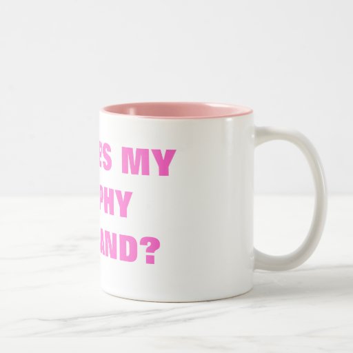 OÙ EST MON TROPHÉE MARI ? TASSE