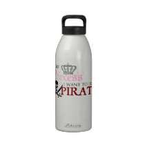 "Oubliez la princesse, je veulent être un pirate " Bouteilles D'eau Réutilisables