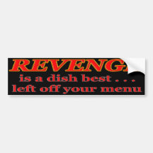 oubliez le bumpersticker de vengeance autocollant pour voiture