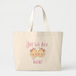 Oui nous sommes des jumeaux - filles sacs