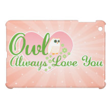 Owl Always Love You - Pink & Green iPad Mini Case