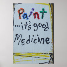 paint it's good medicine print