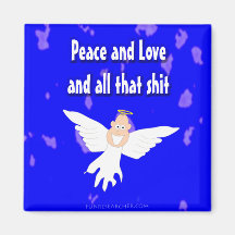 Paix et amour et tout ce *** de S Magnets Pour Réfrigérateur