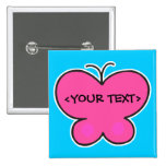 papillon rose mignon, <YOUR TEXT> Badges Avec Agrafe