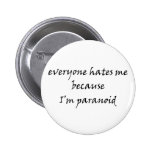 Paranoïde Badge Avec Épingle