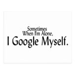 Parfois quand je suis seul, I Google moi-même Carte Postale