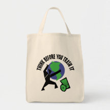 Pensez avant que vous Trash le Sac