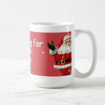 père Noël indique ; rien pour vous, putain Tasse À Café