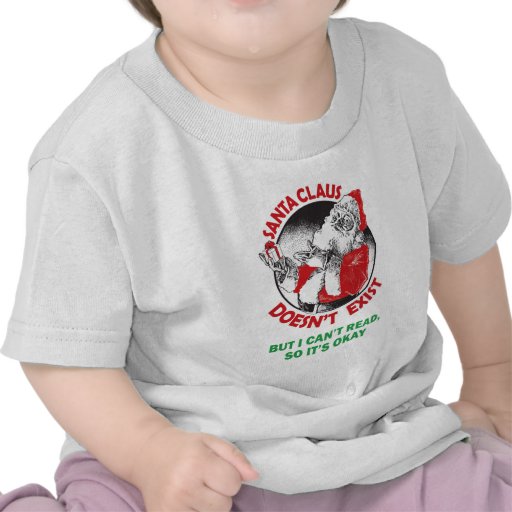Père Noël ne fait pas Exister-Mais je ne peux pas  T-shirts