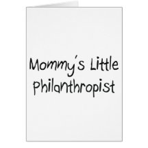 Petit philanthrope de Mommys Carte