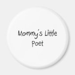 Petit poète de Mommys Aimants Pour Réfrigérateur