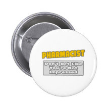 Pharmacien. Vous êtes impressionnés Badges Avec Agrafe