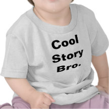 Pièce en t fraîche de bébé de Bro d'histoire T-shirt