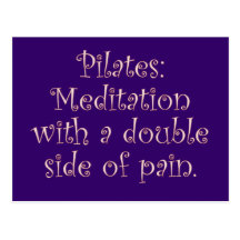 Pilates est juste méditation avec beaucoup de doul cartes postales