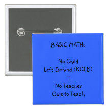 Pin de professeur - Aucun NCLB ! Badge