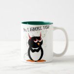 Pingouin mauvais aucun, JE VOUS IGNORE tasse
