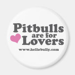 Pitbulls sont pour l'aimant d'amants - rose et gri