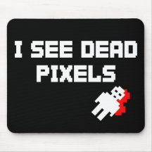 Pixels morts de Sarah Marshall Tapis De Souris
